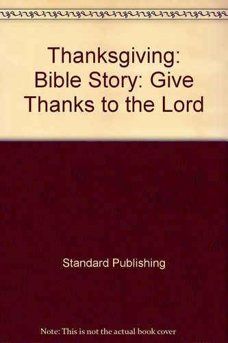 Cover of Thanksgiving: Bible Story