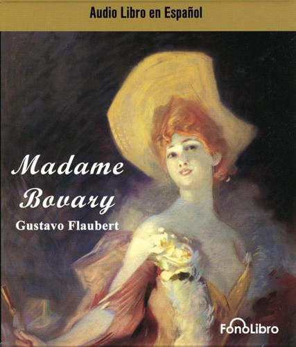 Madame Bovary (Spanish Edition)