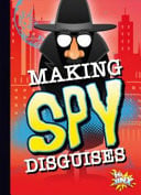 Cover of Making Spy Disguises