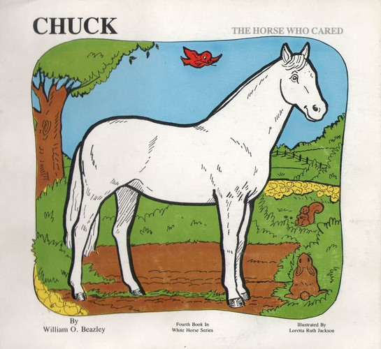 Cover of Chuck, the Horse Who Cared (White Horse Series)
