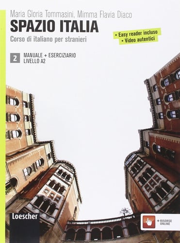 Spazio Italia. Corso di italiano per stranieri. Manuale. Con Eserciziario. Per le Scuole superiori. Con CD-ROM