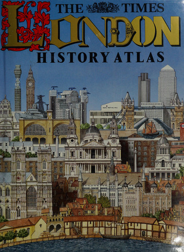 "The Times" London History Atlas