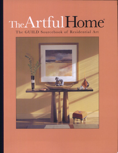 The Artful Home The Guild Sourcebook of Residential Art