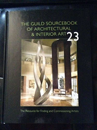 The Guild Sourcebook of Architectural & Interior Art 23