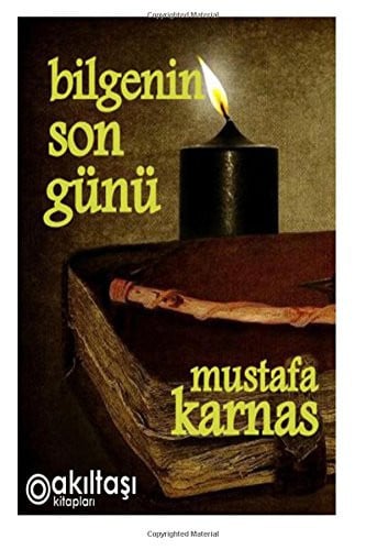 Bilgenin Son Gunu
