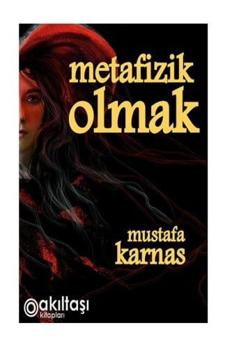 Metafizik Olmak