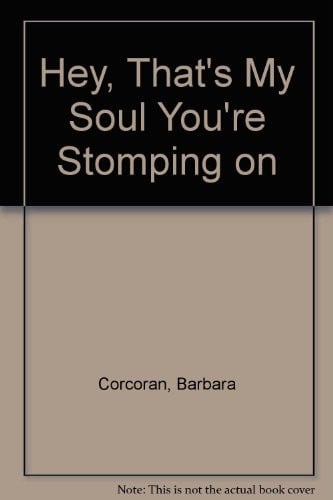 Cover of Hey, That's My Soul You're Stomping on