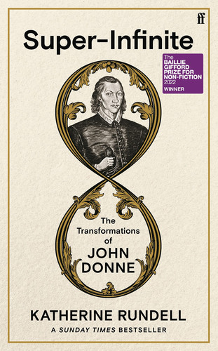 Super-infinite The Transformations of John Donne