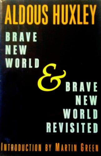 Brave New World & Brave New World, Revisited