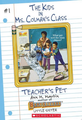 Cover of The Teacher's Pet (The Kids in Ms. Colman's Class #1)
