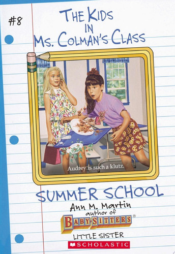 Cover of Summer School (the Kids in Ms. Colman's Class #8)