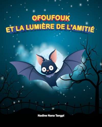 Cover of Ofoufouk et la Lumière de L'amitié