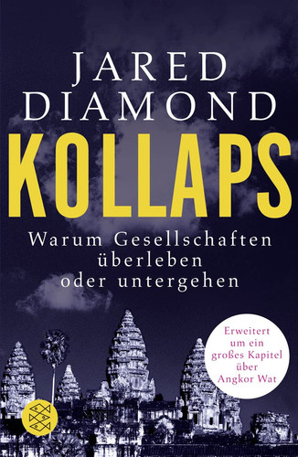 Kollaps warum Gesellschaften überleben oder untergehen