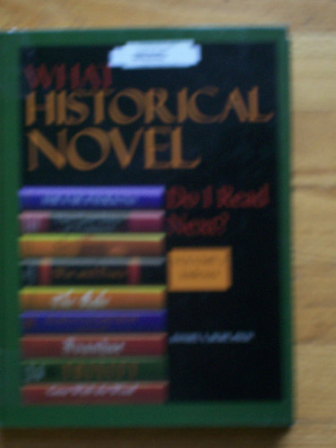 What Historical Novel Do I Read Next?: Indexes