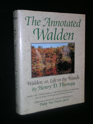 The Annotated Walden Walden, Or, Life in the Woods