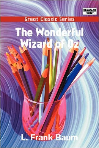 The Wonderful Wizard of Oz