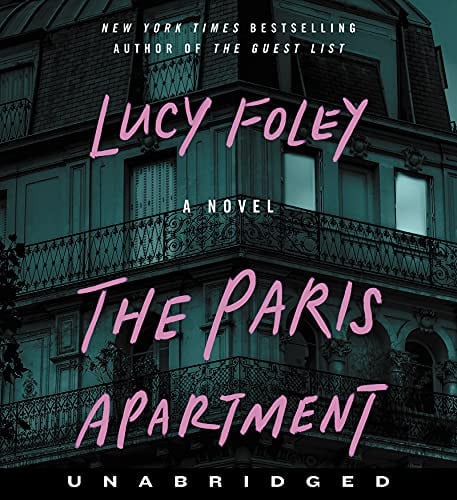 The Paris Apartment CD: A Novel