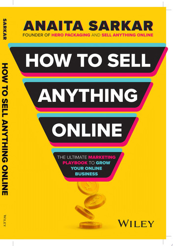 How to Sell Anything Online The Ultimate Marketing Playbook to Grow Your Online Business