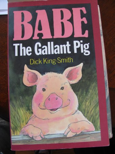 Cover of Babe the Gallant Pig