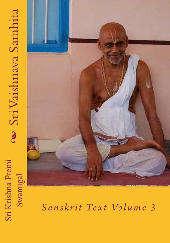Sri Vaishnava Samhita Sanskrit Text Volume 3