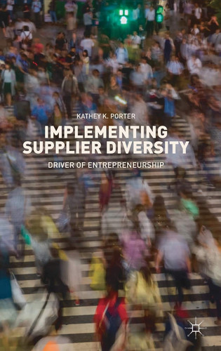 Implementing Supplier Diversity Driver of Entrepreneurship