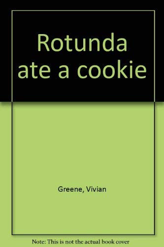 Cover of Rotunda ate a cookie