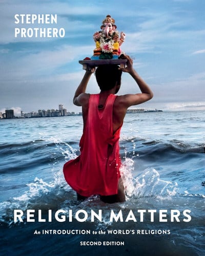 Religion Matters An Introduction for the World's Religions