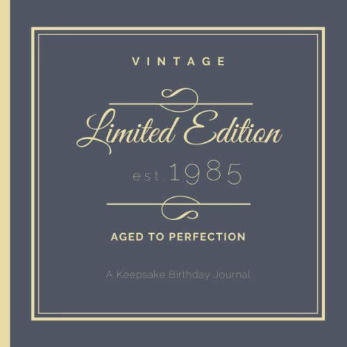Vintage 1985: Debonair Blue | A Keepsake Birthday Gift with Pages for Penning Well-Wishes & Little Notes | A Thoughts and Wishes Message Log Diary Journal and Guest Book