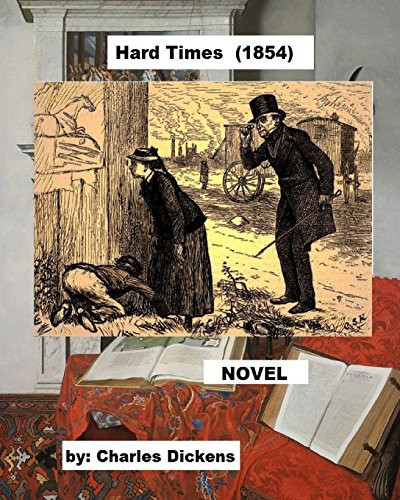 Hard Times (1854) / NOVEL /