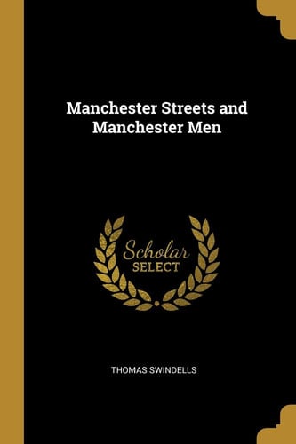 Manchester Streets and Manchester Men