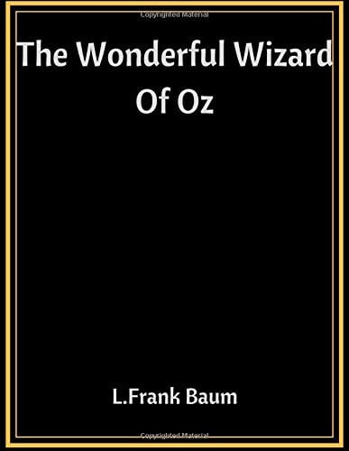 The Wonderful Wizard of Oz