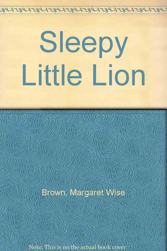 Cover of Sleepy Little Lion
