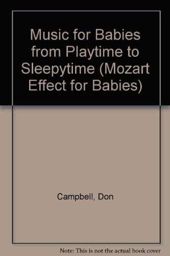Cover of Music for Babies from Playtime to Sleepytime (Mozart Effect for Babies)