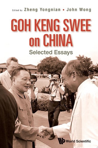 Goh Keng Swee on China Selected Essays