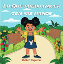 Cover of Lo Que Puedo Hacer con Mis Manos