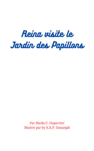 Cover of Reina Visite le Jardin des Papillons