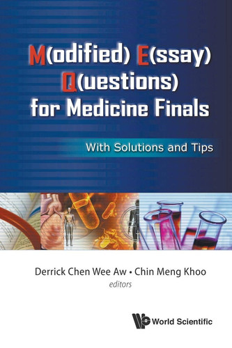 M(odified) E(ssay) Q(uestions) for Medicine Finals With Solutions and Tips