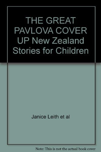 Cover of The Great Pavlova Cover Up; New Zealand Stories for Children