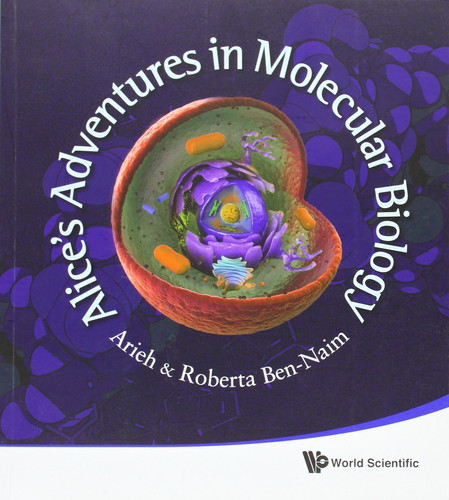 Alice's Adventures in Molecular Biology