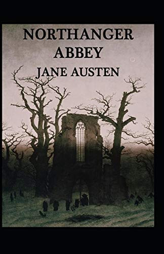 Northanger Abbey Illustrated