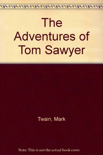 The Adventures of Tom Sawyer