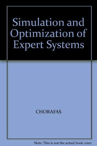 Simulation, Optimization and Expert Systems