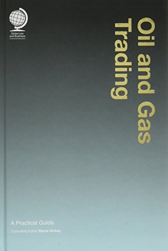 Oil and Gas Trading A Practical Guide