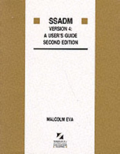 SSADM Version 4 A User's Guide