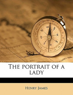 The portrait of a lady Volume 3