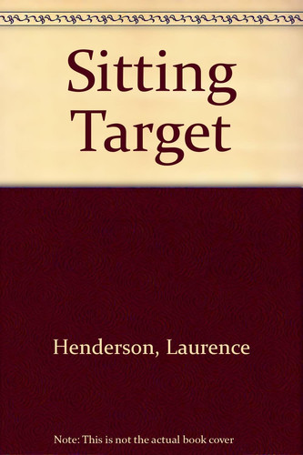 Cover of Sitting target.