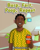 Cover of Burp, Fart, Poop, Repeat