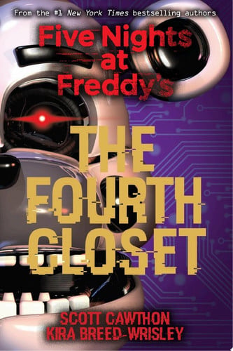 Cover of Fourth Closet (Five Nights at Freddy's #3)