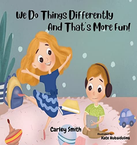 Cover of We Do Things Differently, and That's More Fun
