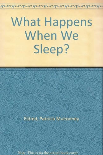 Cover of What happens when we sleep?